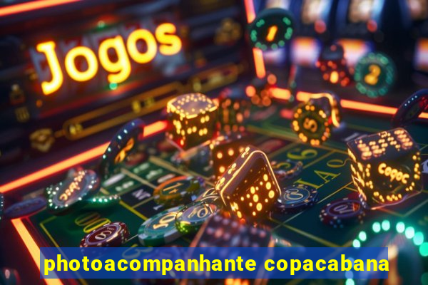 photoacompanhante copacabana